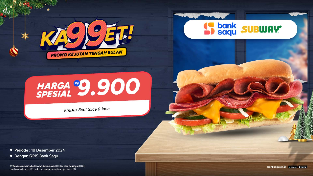 Promo Ka99et Bank Saqu, Beli Subway Cuma Rp 9.900