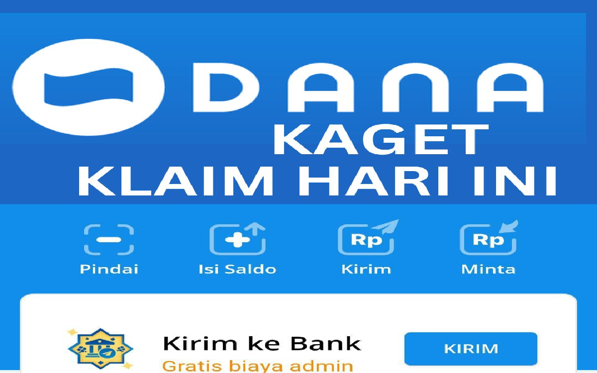 Kabar Baik! Yuk Buruan Klaim Saldo Gratis DANA Kaget Rabu 31 Juli 2024