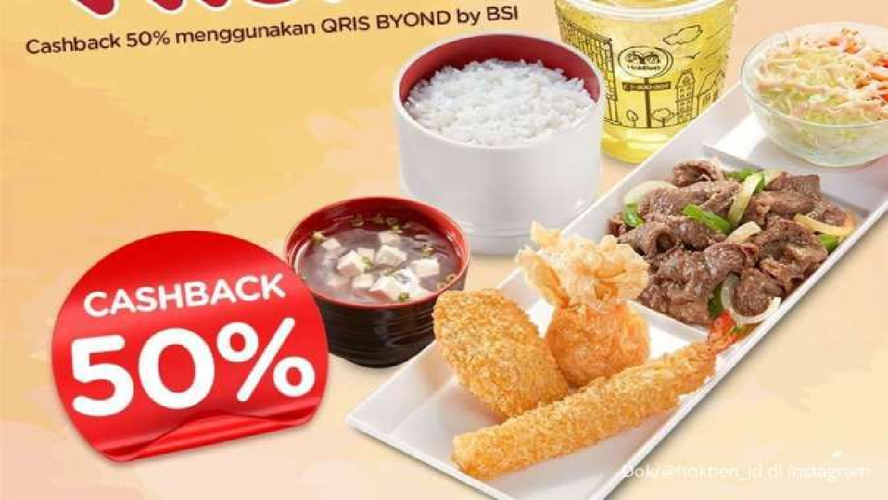 Promo Khusus Pembayaran QRIS BSI Bisa Dapat Promo Hokben Cashback 50 Persen