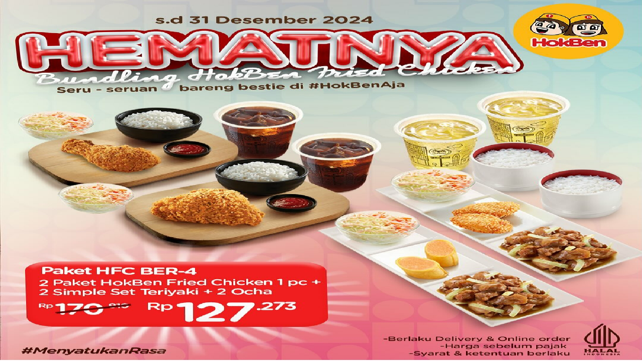 Aktif Sampai 31 Desember! Yuk Ambil Promo Happy Bundling & Paket Fried Chicken Hokben