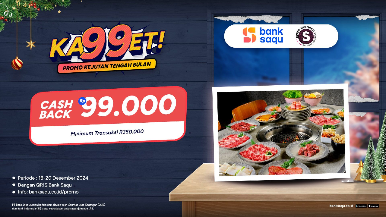 Makan Super Yakiniku Hanya Rp 99.000 Saja, Khusus QRIS Pembayaran Via Bank Saqu