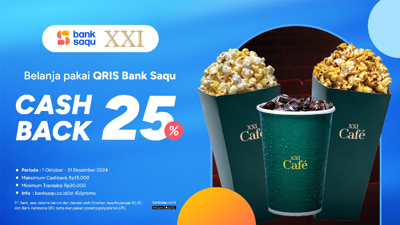 Serbu! Dapatkan Cashback 25 Persen Promo Tiket XXI, Ini Syaratnya