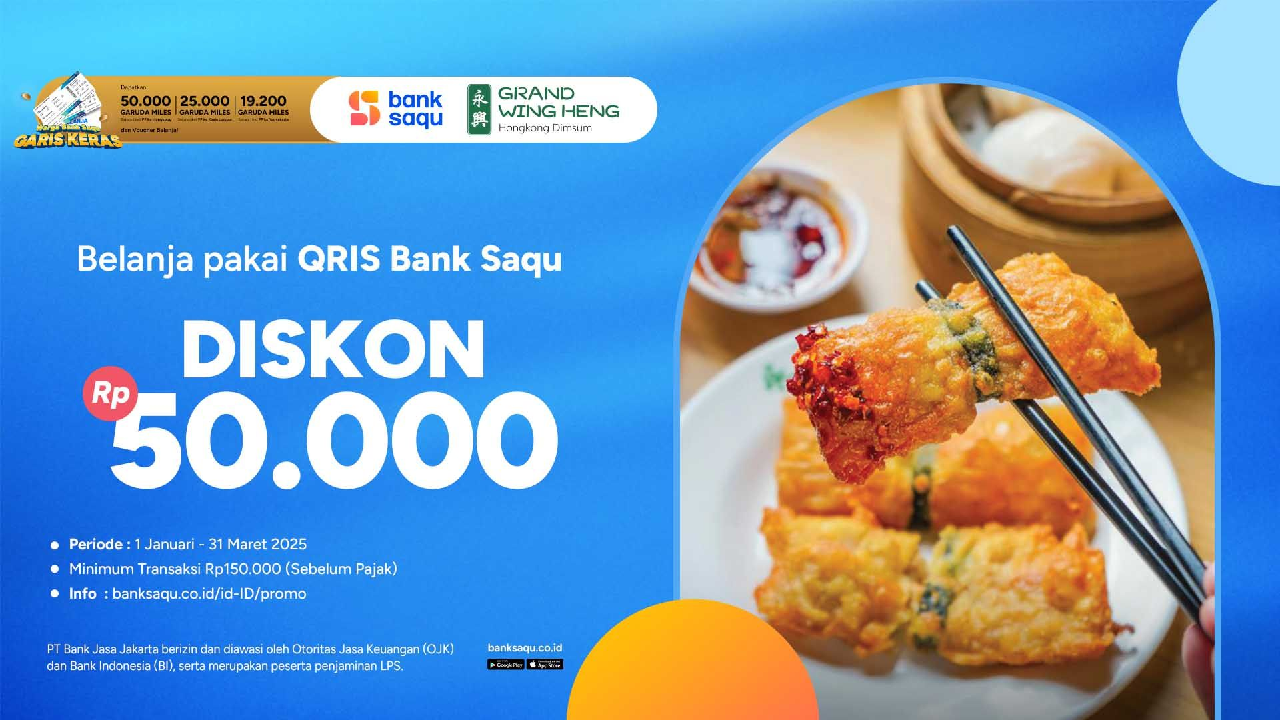 Makan Grand Wingheng Dapat Diskon Rp 50.000, Bayar Pakai QRIS Bank Saqu