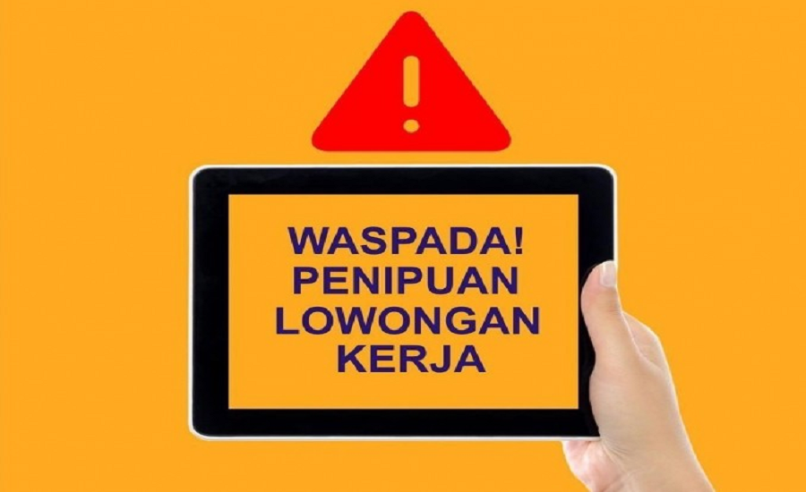 Awas Penipuan! Simak Ciri-ciri Penipuan Lowongan Kerja Palsu, Jangan Sampai Menjadi Korban