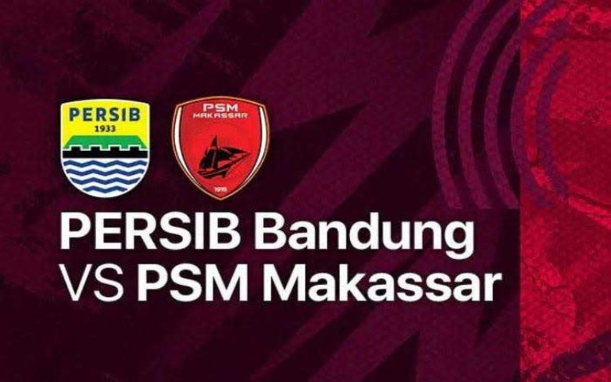 Klik Link Streaming BRI Liga 1 Persib Bandung vs PSM Makassar: Duel Sengit!
