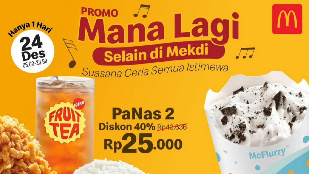 Promo McD PaNas 2 Diskon 40 Persen Tambah McFlurry feat Oreo Cuma Rp4.545, Khusus 24 Desember 2024!