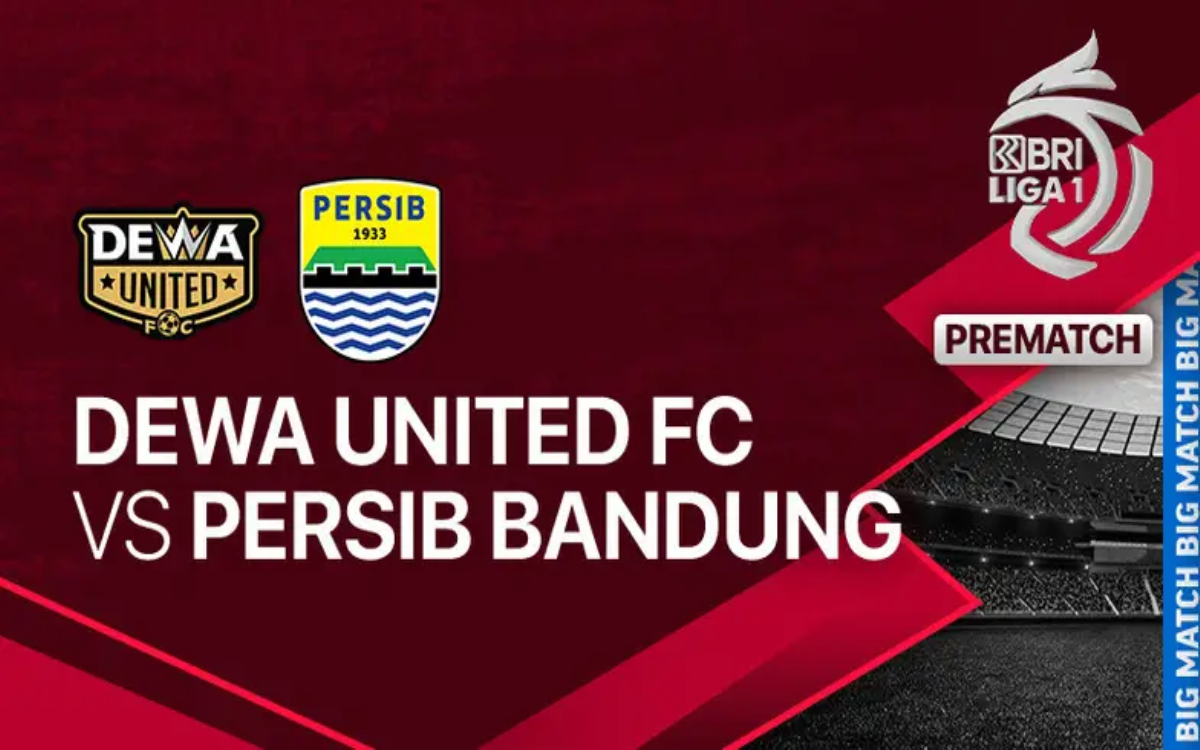 Klik Link Streaming BRI Liga 1: Big Match Dewa United vs Persib Bandung! 