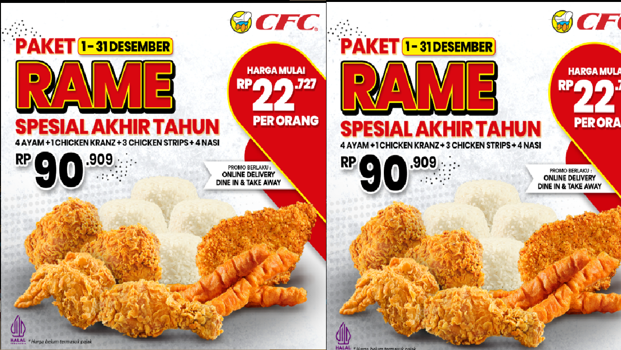 Promo Paket Rame CFC Spesial Akhir Tahun Rp90.000 Dapat Banyak Ayam!