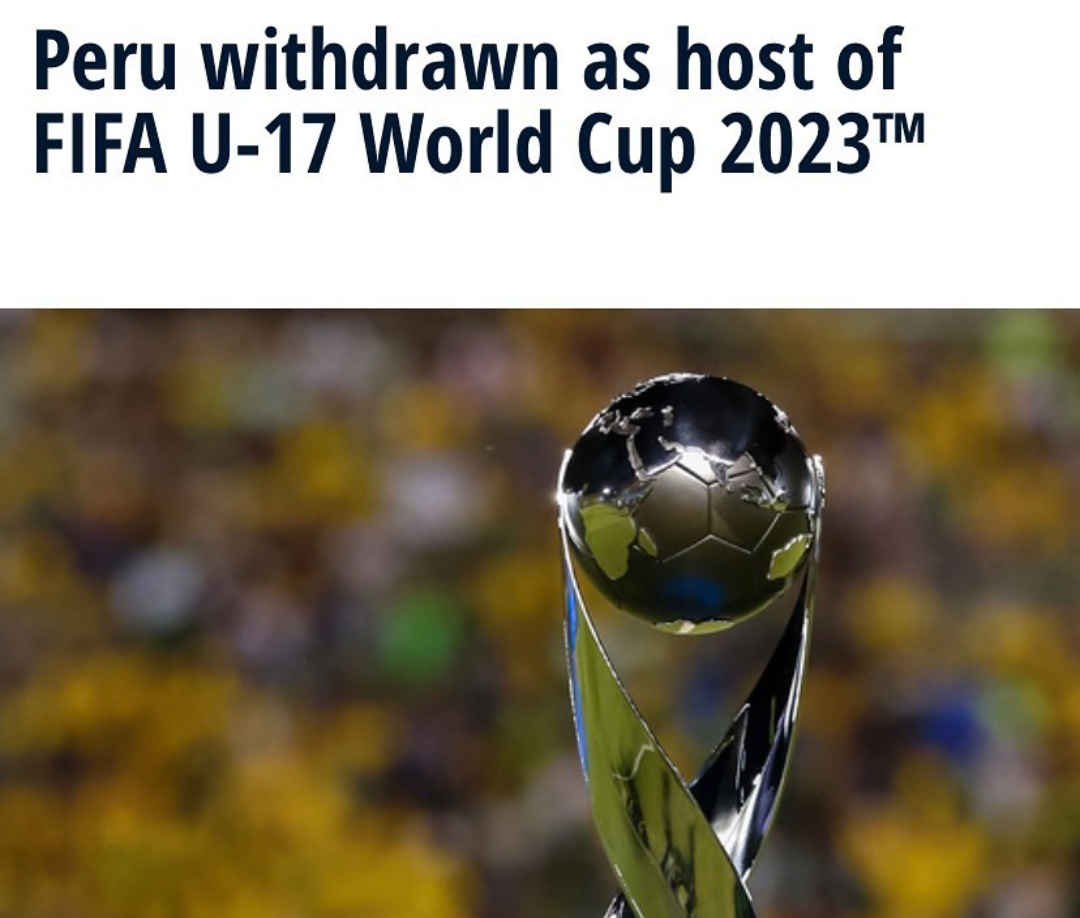 Setelah Indonesia, FIFA Juga Cabut Piala Dunia U-17 di Peru, Kenapa?