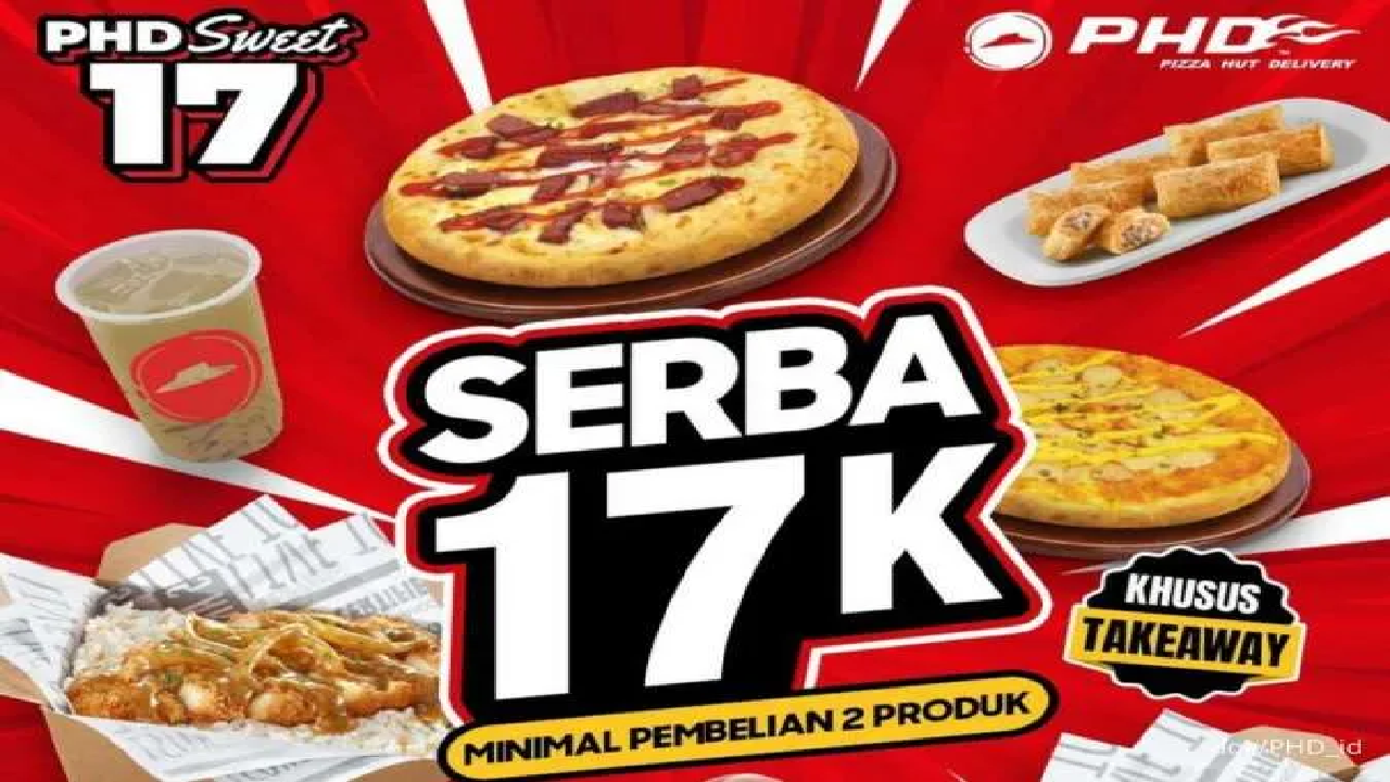 Yuk Serbu Buruan Promo PHD Sweet 17 Serba Rp 17.000, Hari Ini Terakhir!