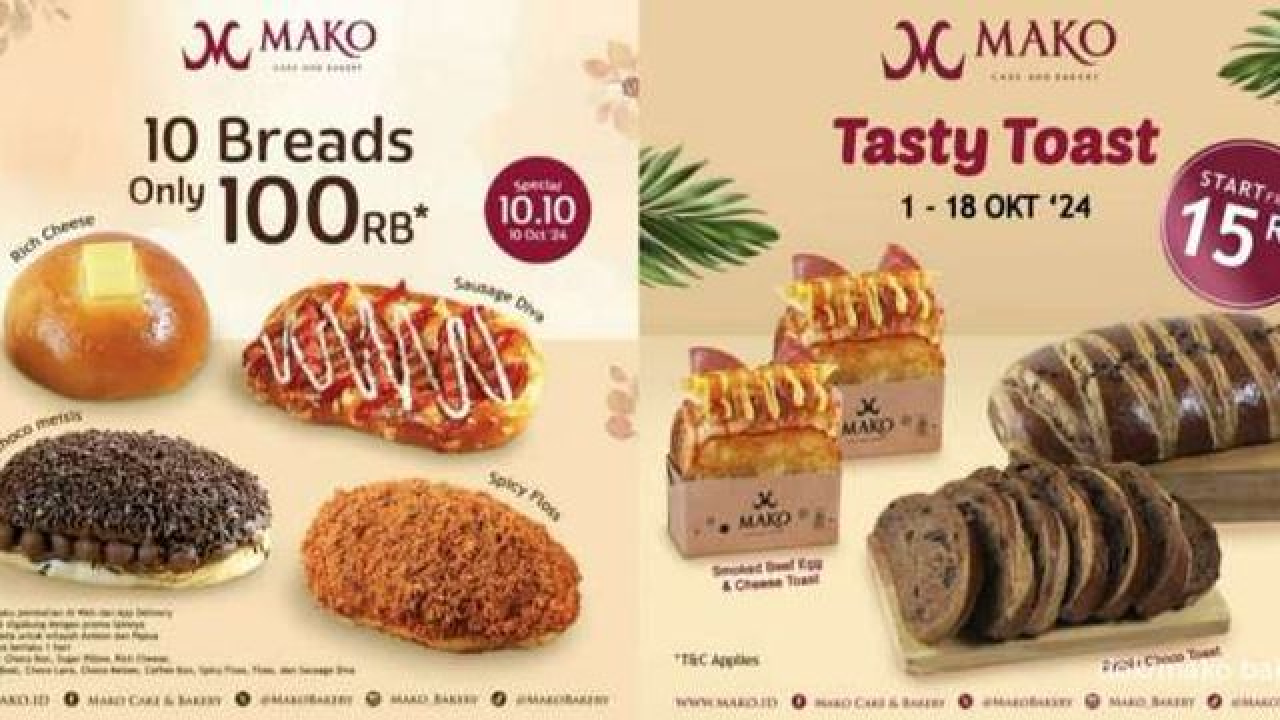 Cek Daftar Promo Mako Bakery Terbaru, Aktif Sampai 18 Oktober 2024!