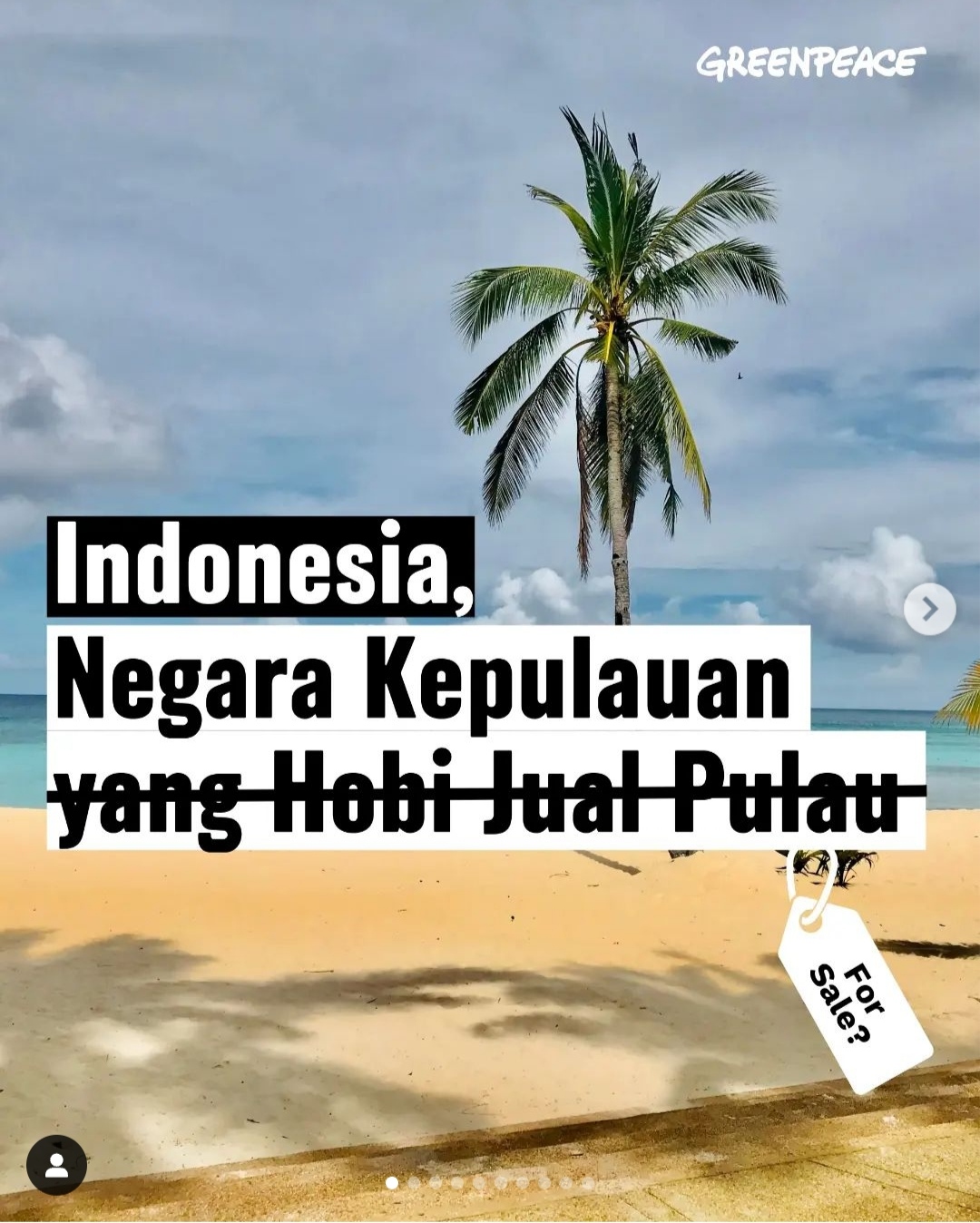 Pulau-pulau Indah di Indonesia dijual, Greenpeace Buat Sarkas?