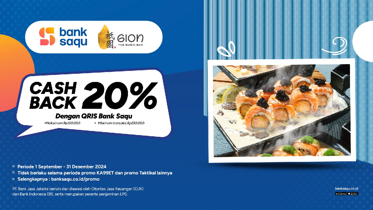 Makan Gion Sushi Dapat Cashback 20 Persen, Transaksi Simpel Pakai QRIS Bank Saqu!