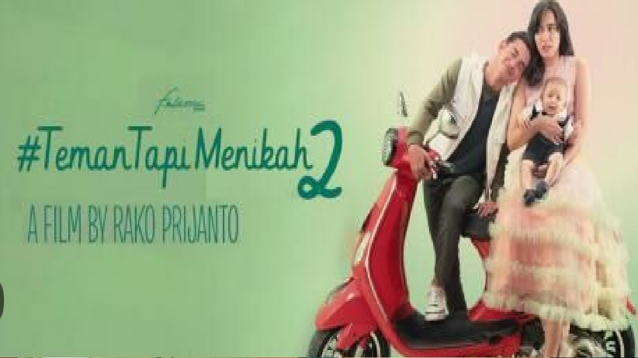 Link Legal Menonton Film Teman Tapi Menikah 2, Sekuel Menarik dari Ditto dan Ayu