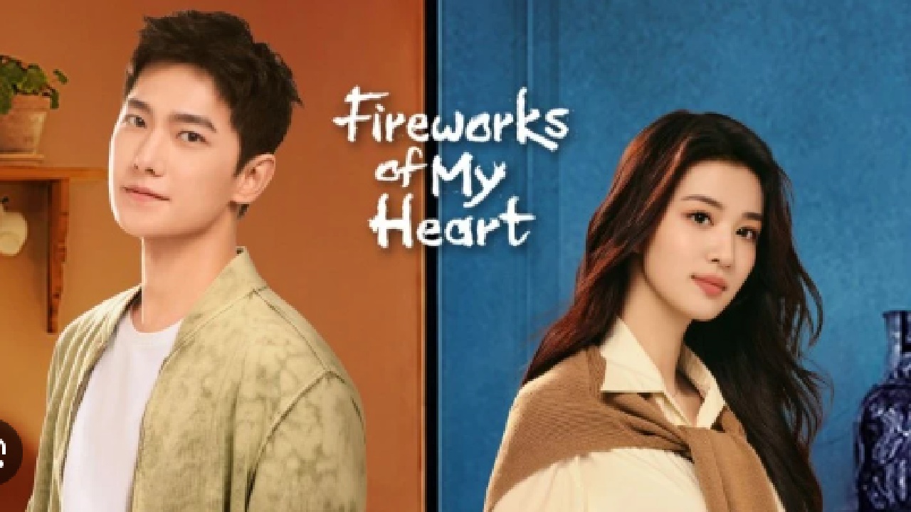 Link Nonton Drama China 'Fireworks Of My Heart', Sahabat Tapi Kok Cinta?