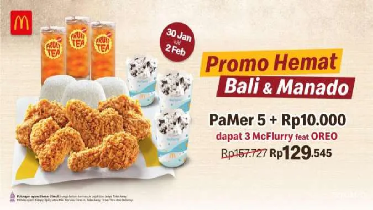 Promo Menarik McD 3 Ayam McD, 3 Rice, dan 3 Fruit Tea Lemon Hanya Rp 59.000-an