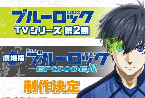 Infor Baru! Anime Blue Lock Season 2 Dan Film Resmi Telah Diumumkan