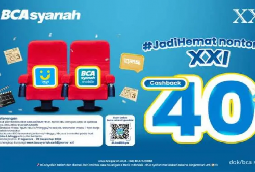 Beli Tiket Cinema XXI Pakai BCA Syariah, Intip Keuntungannya!