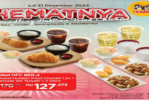 Aktif Sampai 31 Desember! Yuk Ambil Promo Happy Bundling & Paket Fried Chicken Hokben