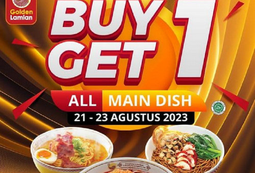 Serbu Promo Golden Lamian Buy 1 Get 1 All Main Dish, Hanya Berlaku Tiga Hari!