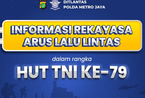 Polda Metro Jaya Lakukan Rekayasa Lalu Lintas di Sekitar Monas dalam Rangka HUT TNI ke-79, Ini Alternatif Rutenya!