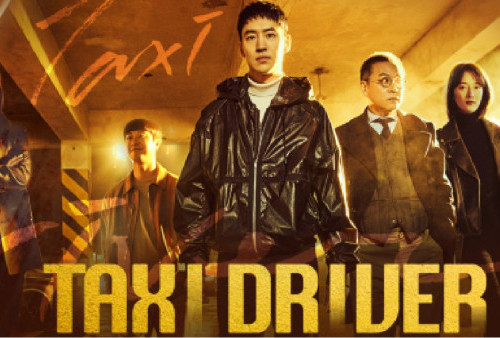 Link Nonton Drama Korea Taxi Driver, Mobil Rahasia untuk Balaskan Dendam Seseorang