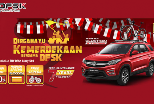 Sambut Hari Kemerdekaan Replubik Indonesia DFSK Tawarkan Promo Merdeka