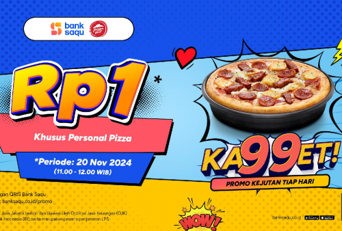 Edisi Ulang Tahun Bank Saqu, Beli Pizza Harganya Cuma Rp 1 Saja! Ini Syarat Promonya