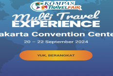 Promo Terbaru! Kompas Travel Fair 2024 Ada Promo Tiket Pesawat dan Paket Umrah Murah