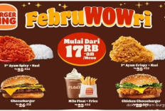 Promo FebruWOWri Burger King: Makan Ayam dan Burger Cuma Rp 17 Ribuan!