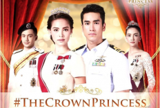 Link Nonton Drama Thailand The Crown Princess Sub Indo