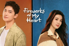 Link Nonton Drama China 'Fireworks Of My Heart', Sahabat Tapi Kok Cinta?