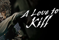 Link Nonton Drakor A Love to Kill, Petarung K-1 yang Ingin Balas Dendam Tapi Malah Jatuh Cinta