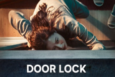 Link Menonton Film Door Lock - Ketakutan Diintai Psikopat Misterius!