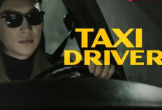 Link Nonton Drakor 'Taxi Driver', Kisah Tentang Balas Dendam!